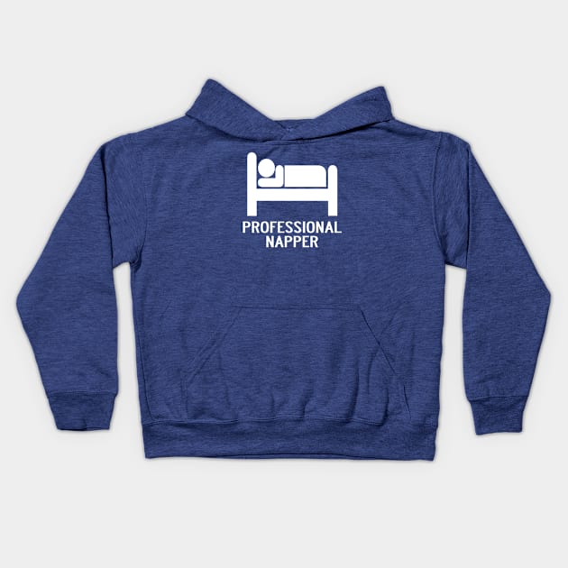 PROFESSIONAL NAPPER Kids Hoodie by redhornet